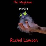 The Gift, Rachel  Lawson