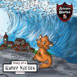 Diary of a Wimpy Kitten A Cat's Tale of Heroism and Courage, Jeff Child