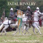 Fatal Rivalry, Mercedes Rochelle