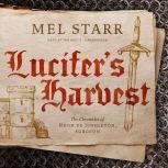 Lucifer's Harvest, Mel Starr