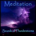 Meditation: Sounds of Thunderstorms, LowApps Studios