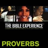 Inspired By ... The Bible Experience Audio Bible - Today's New International Version, TNIV: (19) Proverbs, Full Cast