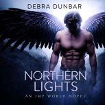 Northern Lights, Debra Dunbar