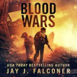 Blood Wars, Jay J. Falconer