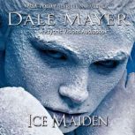 Ice Maiden, Dale Mayer