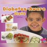 Diabetes-Aware Diets, Mari Schuh