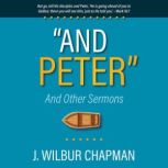And Peter, J. Wilbur Chapman