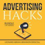 Advertising Hacks Bundle: 2 in 1 Bundle, The Website Advertising and The Advertising Concept, Leonard Abram
