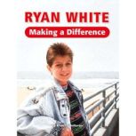 Ryan White Making a Difference, Kate O'Halloran