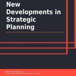 New Developments in Strategic Planning, Introbooks Team