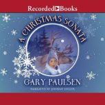 A Christmas Sonata, Gary Paulsen