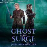 Ghost in the Surge, Jonathan Moeller
