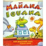 Manana Iguana, Ann Whitford Paul