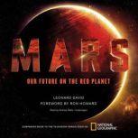 Mars Our Future on the Red Planet, Leonard David