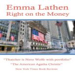 Right on the Money, Emma Lathen
