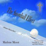 Snowball Effect The, Marlene Mesot