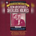 The Guileless Gyspy and The Camberville Poiseners The New Adventures of Sherlock Holmes, Episode #15, Anthony Boucher
