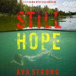 Still Hope, Ava Strong