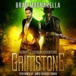 Grimstone A Croft and Wesson Adventure, Brad Magnarella