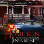 Home Run A Savannah Martin Holiday Novella, Jenna Bennett