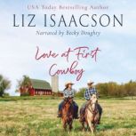 The Love of a Cowboy, Liz Isaacson