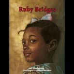 Ruby Bridges, Juliette Looye