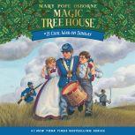 Magic Tree House #21: Civil War on Sunday, Mary Pope Osborne