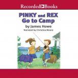 Pinky and Rex Go to Camp, James Howe