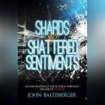Shards of Shattered Sentiments An Exploration of Poetic Form through the Lens of Horror, John Baltisberger