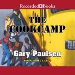 The Cookcamp, Gary Paulsen