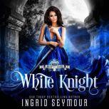 White Knight, Ingrid Seymour