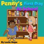 Penny's First Day at School, Leela Hope