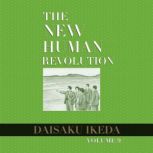 The New Human Revolution, vol. 9, Daisaku Ikeda
