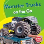 Monster Trucks on the Go, Kerry Dinmont