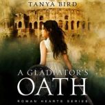 A Gladiator's Oath, Tanya Bird