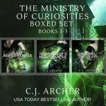 The Ministry of Curiosities Boxed Set Books 1-3