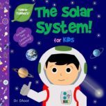 Solar System for Kids (Tinker Toddlers) Kick-start your future genius!, Dr. Dhoot