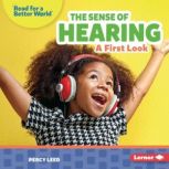 The Sense of Hearing A First Look, Percy Leed