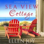 Sea View Cottage Romantic Women's Fiction, Ellen Joy