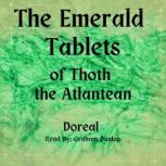 The Emerald Tablets of Thoth the Atlantean, Thoth