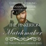 The Pinkerton Matchmaker, Christine Sterling