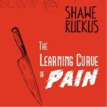 The Learning Curve of Pain Mercenaries in Suits Book 2, Shawe Ruckus