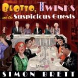Blotto, Twinks and the Suspicious Guests, Simon Brett