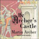 The Archer's Castle, Martin Archer