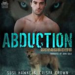 Abduction, Susi Hawke