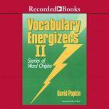 Vocabulary Energizers: Volume 1 Stories of Word Origins, David Popkin