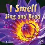 I Smell, Sing and Read Rourke Discovery Library, Joann Cleland