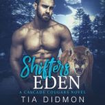 Shifter's Eden Steamy Shifter Romance, Tia Didmon