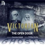 The Open Door A Victorian Ghost Story, Charlotte Riddell