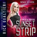 Sunset Strip A Tome of Bill Adventure, Rick Gualtieri